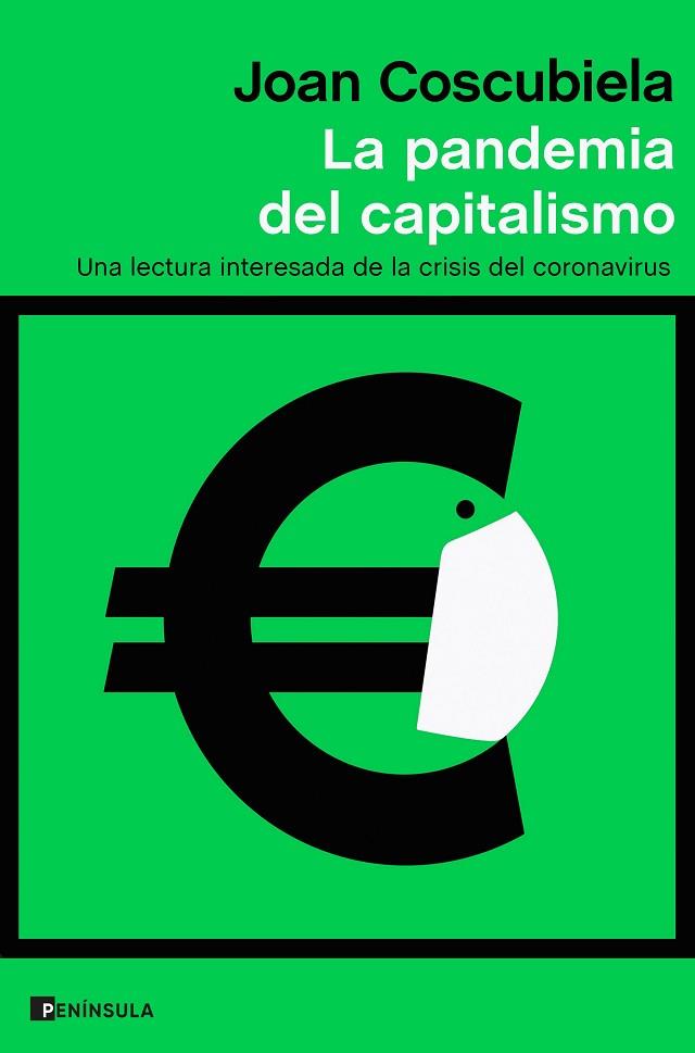 La pandemia del capitalismo | 9788499429700 | Joan Coscubiela