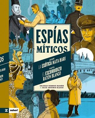 Espías míticos | 9788419889065 | Soledad Romero Mariño