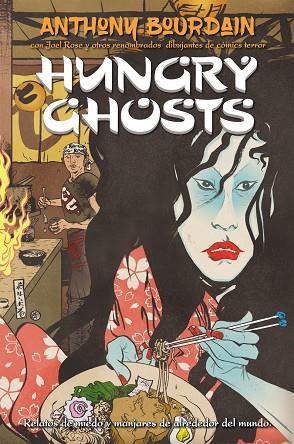 HUNGRY GHOSTS | 9788417390723 | ANTHONY BOURDAIN