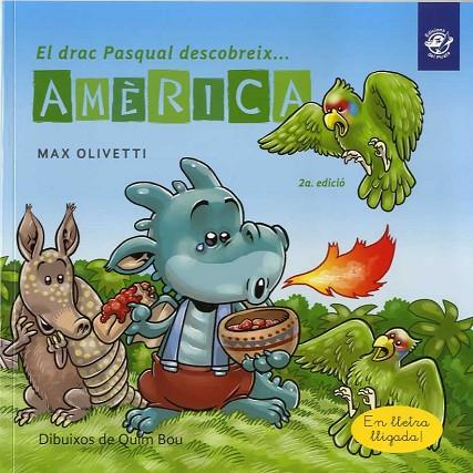 El drac Pasqual descobreix América | 9788417207359 | Max Olivetti