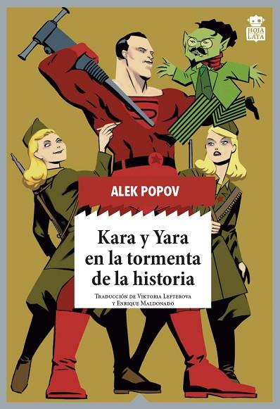 Kara y Yara en la tormenta de la historia | 9788416537785 | Alek Popov