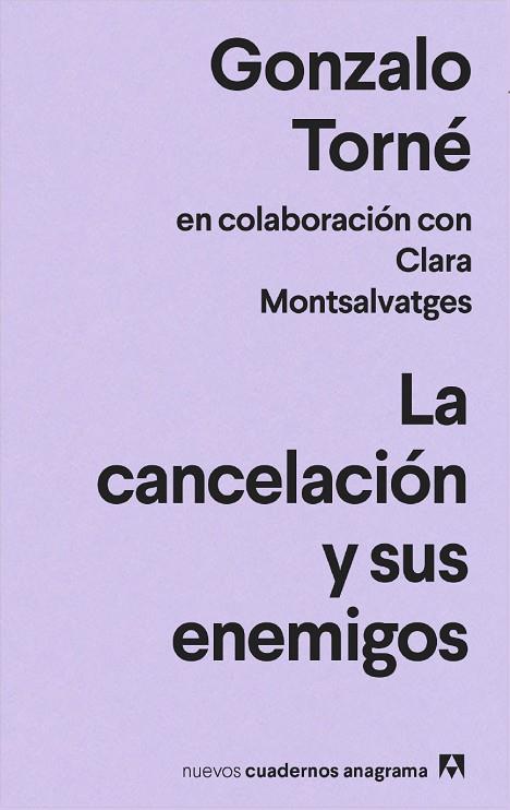 La cancelación y sus enemigos | 9788433916693 | Gonzalo Torné