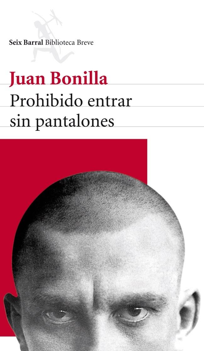 PROHIBIDO ENTRAR SIN PANTALONES | 9788432215605 | JUAN BONILLA