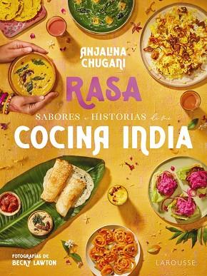 RASA SABORES E HISTORIAS DE MI COCINA INDIA | 9788419739506 | ANJALINA CHUGANI