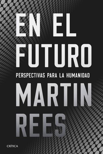 EN EL FUTURO | 9788491991021 | MARTIN REES