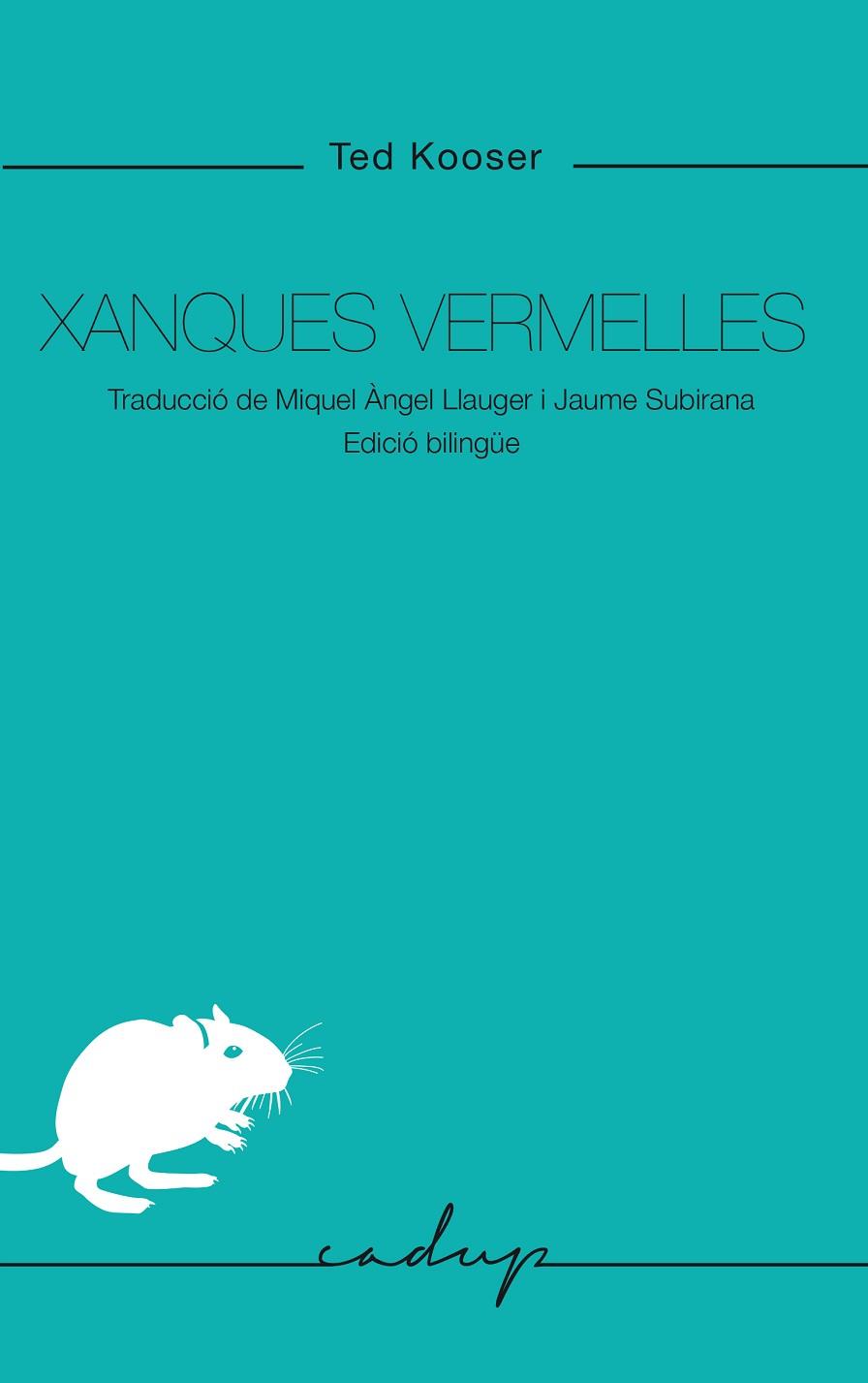 XANQUES VERMELLES | 9788412307238 | TED KOOSER