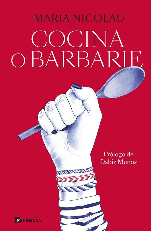 Cocina o barbarie | 9788411001113 | Maria Nicolau