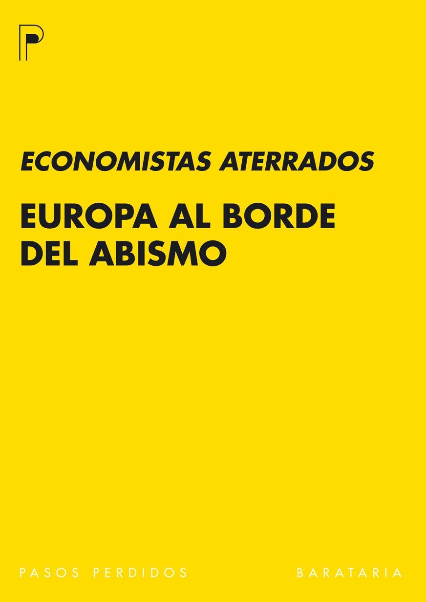 EUROPA AL BORDE DEL ABISMO | 9788492979240 | ECONOMISTAS ATERRADOS