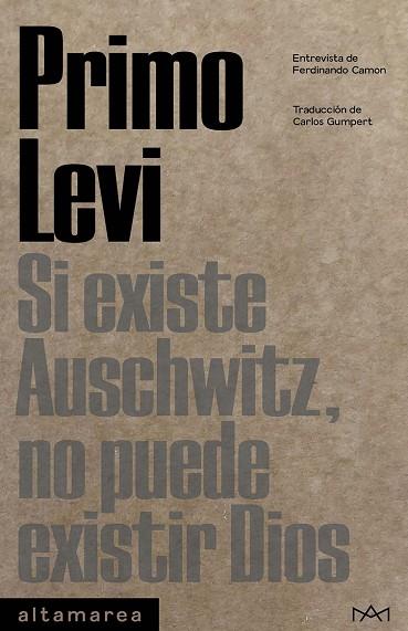 Si existe Auschwitz no puede existir dios | 9788419583154 | Primo Levi