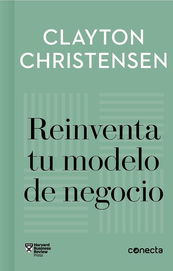 REINVENTA TU MODELO DE NEGOCIO  | 9788416883905 | CLAYTON CHRISTENSEN