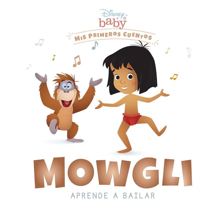 Disney Baby Mowgli aprende a bailar | 9788418939211 | Disney