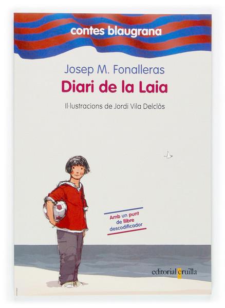 DIARI DE LA LAIA | 9788466112246 | JOSEP MARIA FONALLERAS