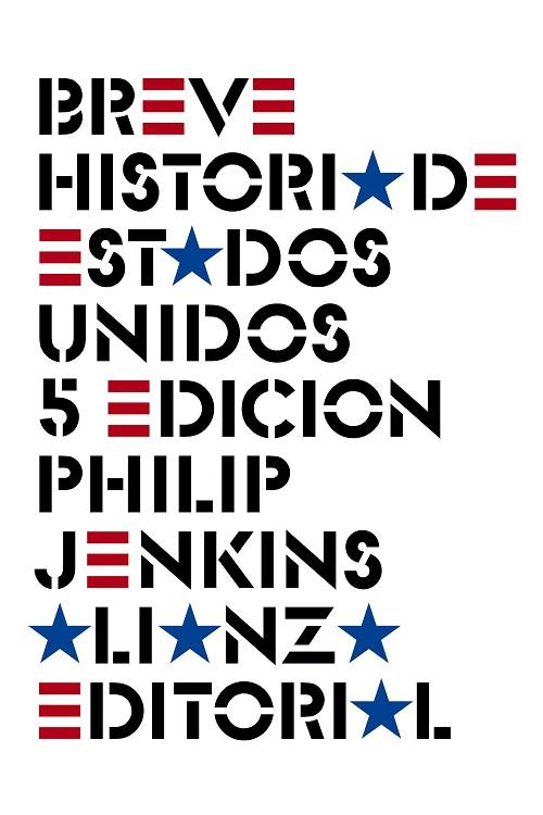 BREVE HISTORIA DE ESTADOS UNIDOS | 9788491813460 | PHILIP JENKINS