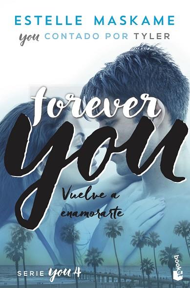 You 04 Forever you | 9788408230519 | Estelle Maskame