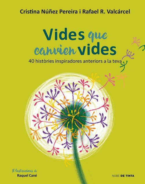 VIDES QUE CANVIEN VIDES | 9788416588855 | CRISTINA NUÑEZ & RAFAEL ROMERO
