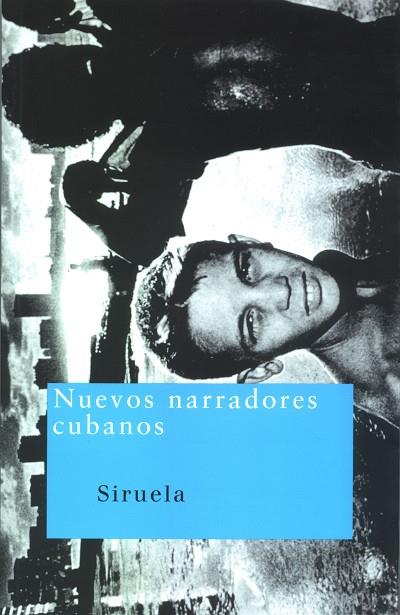 NUEVOS NARRADORES CUBANOS | 9788478446209 | VARIS