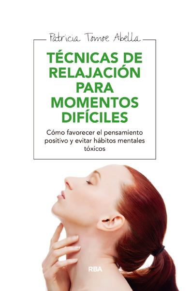 TECNICAS DE RELAJACION PARA MOMENTOS DIFICILES | 9788415541752 | TOMOE ABELLA, PATRICIA