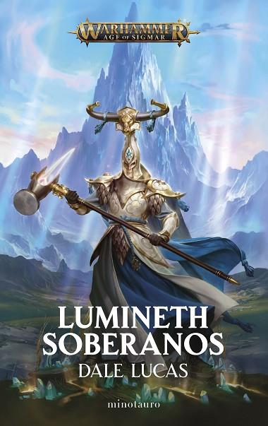 Lumineth Soberanos | 9788445015070 | Dale Lucas