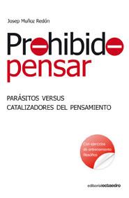 PROHIBIDO PENSAR | 9788499210667 | MUÑOZ REDON, JOSEP