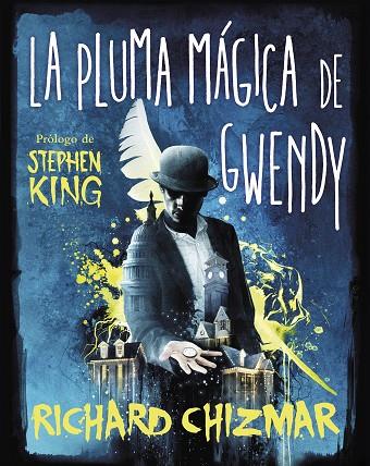 LA PLUMA MAGICA DE GWENDY | 9788491296270 | RICHARD CHIZMAR