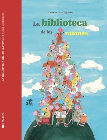 LA BIBLIOTECA DE LOS RATONES | 9788412078053 | CARMEN GARCIA IGLESIAS