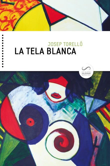 LA TELA BLANCA | 9788417611019 | JOSEP TORELLO OLIVER