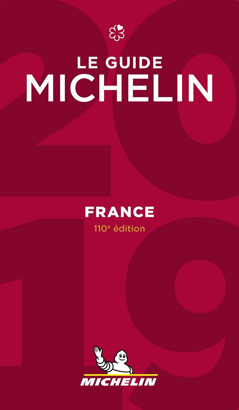 LE GUIDE MICHELIN FRANCE 2019 | 9782067233362 | VVAA