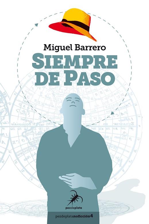 SIEMPRE DE PASO | 9788412289848 | MIGUEL BARRERO