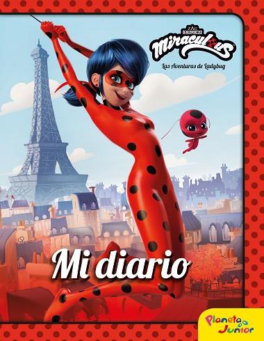 Miraculous Las aventuras de Ladybug Mi diario | 9788408225935 | Miraculous