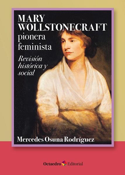 Mary Wollstonecraft, pionera feminista | 9788418615146 | Mercedes Osuna Rodríguez