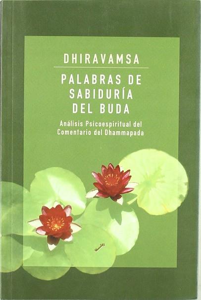 PALABRAS DE SABIDURIA DEL BUDA | 9788495496041 | DHIRAVAMSA