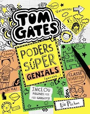 TOM GATES 10 PODERS SUPER GENIALS GAIREBE | 9788499067520 | LIZ PICHON