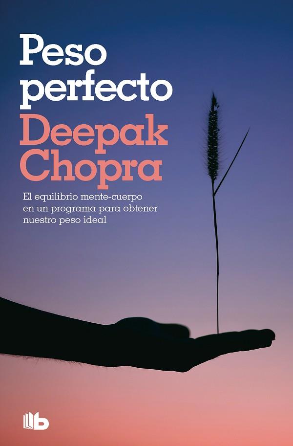 PESO PERFECTO | 9788413145396 | DEEPAK CHOPRA