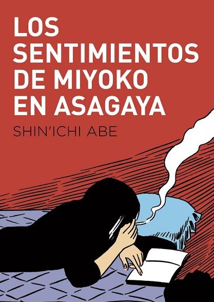 LOS SENTIMIENTOS DE MIYOKO EN ASAGAYA | 9788416529780 | SHIN'ICHI ABE