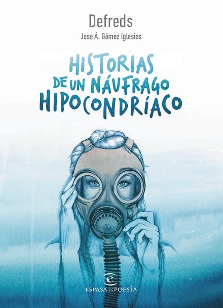HISTORIAS DE UN NAUFRAGO HIPOCONDRIACO | 9788467050028 | DEFREDS
