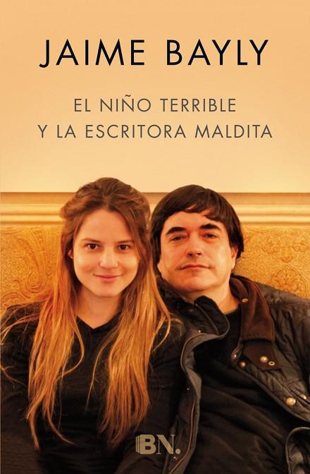 EL NIÑO TERRIBLE Y LA ESCRITORA MALDITA | 9788466658713 | JAIME BAYLY