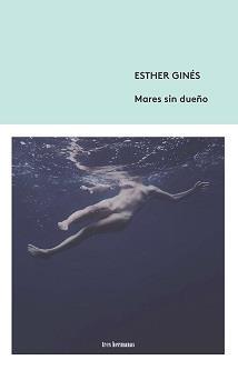 Mares sin dueño | 9788412094374 | Esther Gines