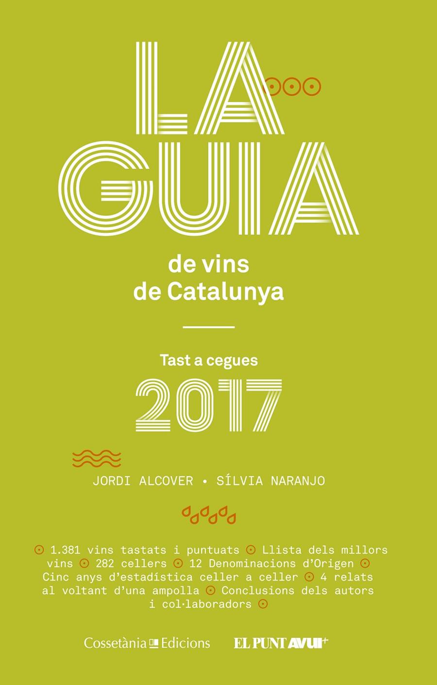 LA GUIA DE VINS DE CATALUNYA 2017 | 9788490345634 | JORDI ALCOVER & SILVIA NARANJO