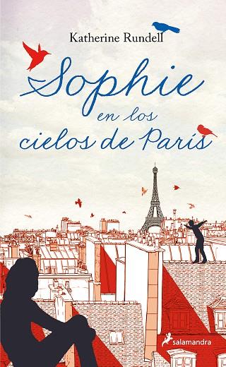 Sophie en los cielos de París | 9788418797804 | Katherine Rundell