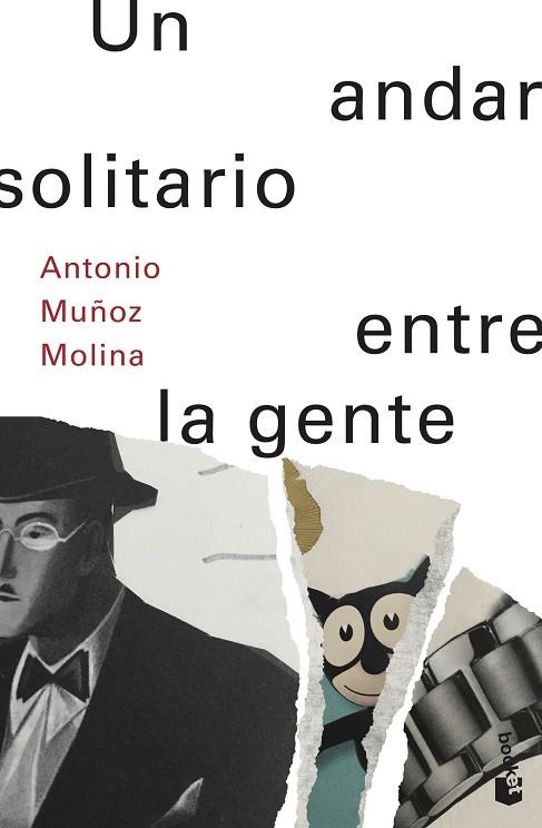 UN ANDAR SOLITARIO ENTRE LA GENTE | 9788432236266 | ANTONIO MUÑOZ MOLINA
