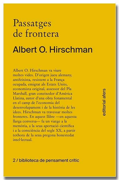 PASSATGES DE FRONTERA | 9788418618277 | ALBERT O. HIRSCHMAN