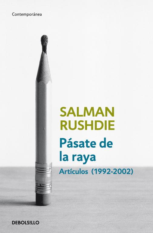 Pásate de la raya : artículos, 1992-2002 | 9788499892153 | Salman Rushdie
