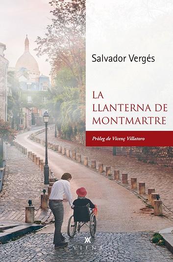 LA LLANTERNA DE MONTMARTRE | 9788417998264 | SALVADOR VERGES