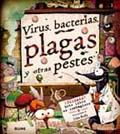 VIRUS BACTERIAS PLAGAS Y OTRAS PESTES | 9788498015614 | VV.AA.