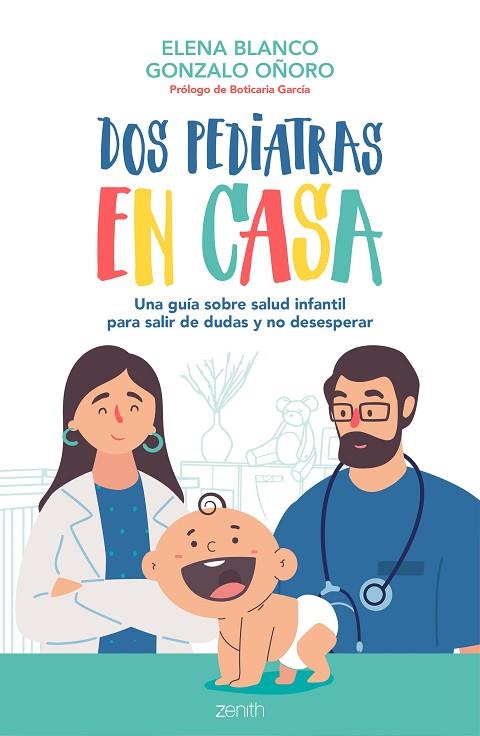Dos pediatras en casa | 9788408236092 | Elena Blanco & Gonzalo Oñoro