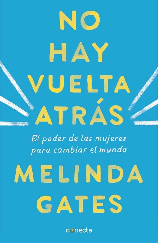 NO HAY VUELTA ATRAS | 9788416883592 | MELINDA GATES
