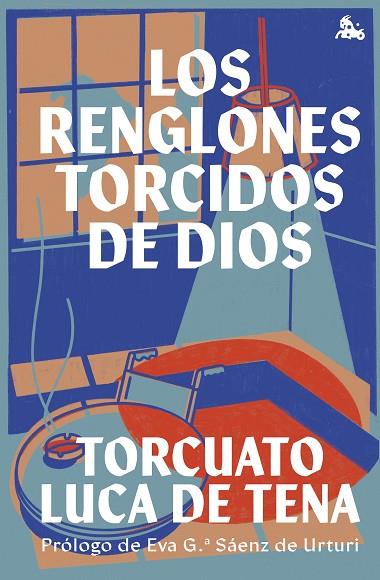 Los renglones torcidos de Dios | 9788467065923 | Torcuato Luca de Tena