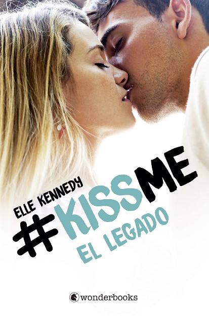 #KissMe 05 EL LEGADO | 9788418509452 | ELLE KENNEDY