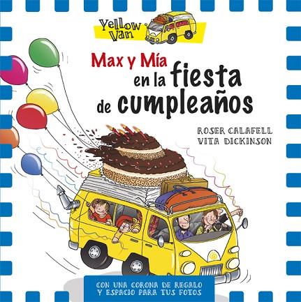 MAX Y MIA EN LA FIESTA DE CUMPLEAÑOS | 9788424660727 | VITA DICKINSON