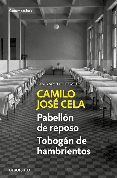 PABELLON DE REPOSO & TOBOGAN DE HAMBRIENTOS | 9788466349321 | CAMILO JOSE CELA